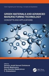Green Materials and Advanced Manufacturing Technology - Concepts and Applications