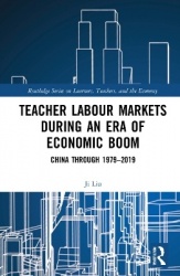 Teacher Labour Markets during an Era of Economic Boom - China through 1979–2019