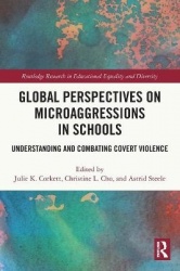 Global Perspectives on Microaggressions in Schools - Understanding and Combating Covert Violence