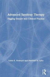 Advanced Sandtray Therapy - Digging Deeper into Clinical Practice