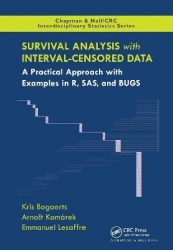 Survival Analysis with Interval-Censored Data - A Practical Approach with Examples in R, SAS, and BUGS