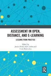 Assessment in Open, Distance, and e-Learning - Lessons from Practice