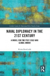 Naval Diplomacy in 21st Century - A Model for the Post-Cold War Global Order