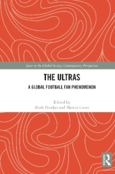 The Ultras - A Global Football Fan Phenomenon