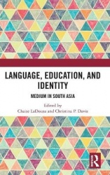 Language, Education, and Identity - Medium in South Asia