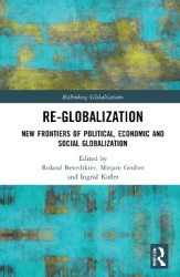 Re-Globalization - New Frontiers of Political, Economic, and Social Globalization