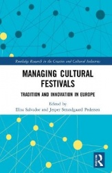 Managing Cultural Festivals - Tradition and Innovation in Europe