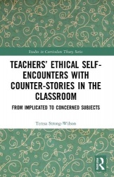 Teachers’ Ethical Self-Encounters with Counter-Stories in the Classroom - From Implicated to Concerned Subjects