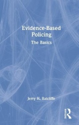 Evidence-Based Policing - The Basics