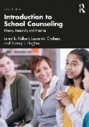 Introduction to School Counseling - Theory, Research, and Practice