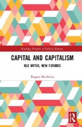 Capital and Capitalism - Old Myths, New Futures