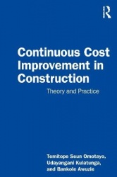Continuous Cost Improvement in Construction - Theory and Practice