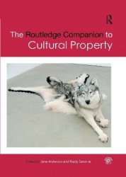 The Routledge Companion to Cultural Property