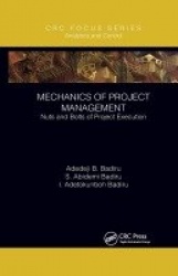 Mechanics of Project Management - Nuts and Bolts of Project Execution