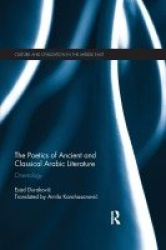 The Poetics of Ancient and Classical Arabic Literature - Orientology