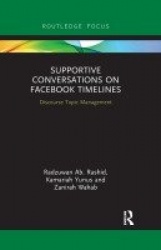 Supportive Conversations on Facebook Timelines - Discourse Topic Management