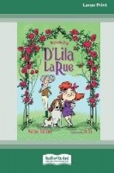 Introducing D'Lila LaRue [Large Print 16pt]