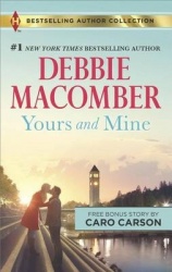Yours and Mine&the Bachelor Doctor's Bride: A 2-In-1 Collection