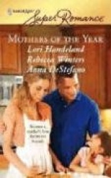Mothers of the Year: Mommy for RentAlong Came a DaughterBaby Steps