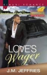 Love's Wager - Kimani Hotties: Promise Me Forever