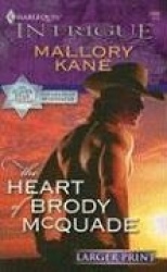 The Heart of Brody McQuade: The Silver Star of Texas; Cantara Hills Investigation