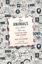 The Animals - Love Letters Between Christopher Isherwood and Don Bachardy