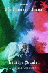 The Dominant Animal - Stories