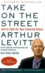 Take on the Street - How to Fight for Your Financial Future