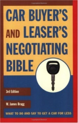 Car Buyer's and Leaser's Negotiating Bible
