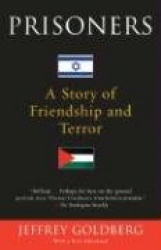 Prisoners - A Story of Friendship and Terror