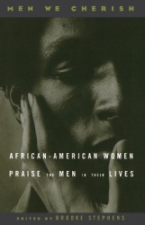 Men We Cherish - African-American Women Praise the Men in Their Lives