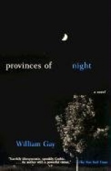 Provinces of Night - A Novel