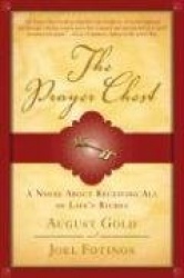 The Prayer Chest: A Novel about Receiving All of Life's Riches