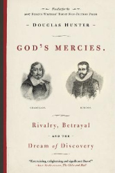 God's Mercies - Rivalry, Betrayal, and the Dream of Discovery