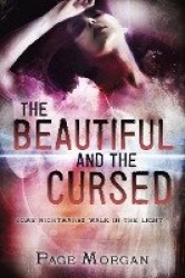 The Beautiful and the Cursed