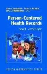 Person-Centered Health Records - Toward HealthePeople