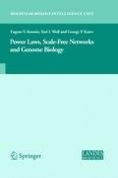 Power Laws, Scale-Free Networks and Genome Biology