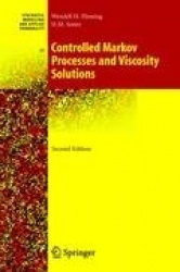 Controlled Markov Processes and Viscosity Solutions