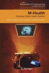 M-Health : Emerging Mobile Health Systems