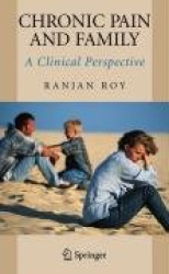 Chronic Pain and Family - A Clinical Perspective