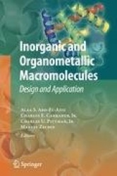 Inorganic and Organometallic Macromolecules : Design and Applications