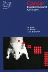 Cancer - Experiments and Concepts