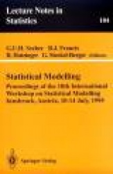 Statistical Modelling : Proceedings of the 10th International Workshop on Statistical Modelling Innsbruck, Austria, 10–14