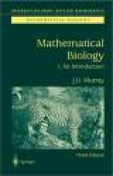 Mathematical Biology - I. An Introduction