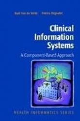 Clinical Information Systems : A Component-Based Approach