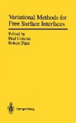 Variational Methods for Free Surface Interfaces - Proceedings of a Conference Held at Vallombrosa Center, Menlo Park, California