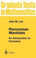 Riemannian Manifolds - An Introduction to Curvature