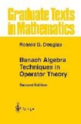 Banach Algebra Techniques in Operator Theory