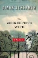 The Zookeeper's Wife - A War Story