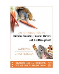 An Introduction to Derivative Securities, Financial Markets, and Risk Management